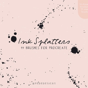 May include: A digital illustration of black ink splatters on a light pink background. The text "Ink Splatters" and "49 Brushes for Procreate" is written in black. The text "@PEDEDESIGNS" is written in black at the bottom of the image.