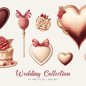 May include: A collection of 22 wedding-themed illustrations featuring hearts, roses, and a cake. The illustrations are in a vintage style with gold accents and a soft color palette of pink, cream, and brown. The text "Wedding Collection 22 PNG Files / 300 DPI" is at the bottom of the image.