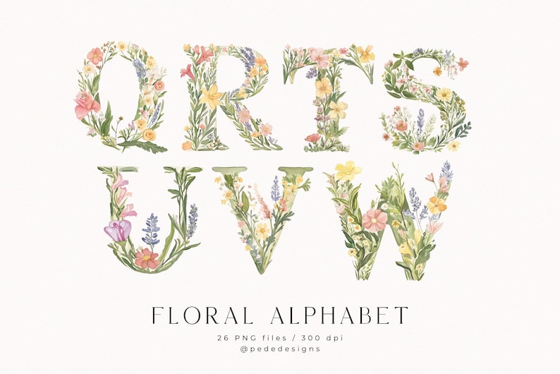 May include: Floral alphabet letters Q, R, T, S, U, V, and W made of watercolor flowers and greenery. The letters are in a light pink, yellow, and green color scheme. The text "FLORAL ALPHABET" is below the letters, along with the text "26 PNG files / 300 dpi" and "@pedededesigns".