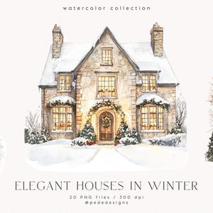 Elegant Houses In Winter, watercolor winter clipart, cozy home png graphics, winter scenery, winter landscape, winter cottages, download
