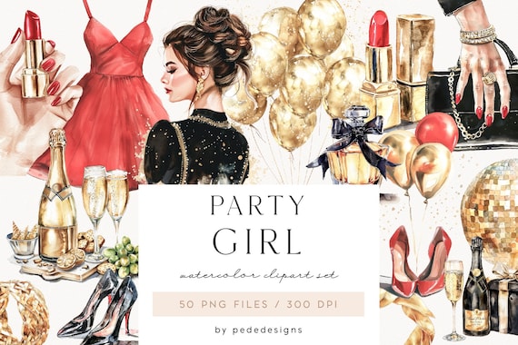 Party Girl Collection, Watercolor Party Clipart, Balloons, Champagne,  Makeup, High Hills, Gold Jewelry, Lipstick, Perfume, Glamour, Download -  Etsy