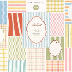 May include: A digital collection of 150 backgrounds featuring various patterns including stripes, checks, and plaids in pastel and vibrant colours. The central label reads simple whimsy backgrounds, 100 trendy backgrounds, 25 backgrounds with labels, and 25 backgrounds with transparent centre.