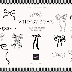 May include: A selection of whimsical bow illustrations in black and white. The image features diverse bow designs, the text "Whimsy Bows", and the text "50 stamp brushes for Procreate". The image is framed with a black and white checkered border.