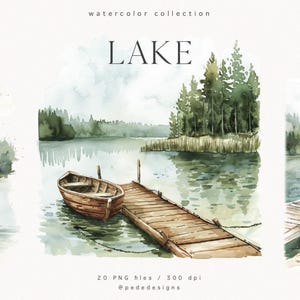 Può includere: Una collezione di acquerelli intitolata LAKE con illustrazioni di una barca a vela sull'acqua, una barca a remi in legno legata a un molo vicino a pini e un lungo pontile in legno su un lago. Il testo recita watercolor collection, LAKE, 20 PNG files / 300 dpi, @pededesigns.