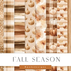 May include: A selection of seamless digital papers with autumnal designs. The papers showcase patterns of pumpkins, leaves, and plaid in shades of brown, beige, and orange. The text "FALL SEASON" is displayed in the centre.