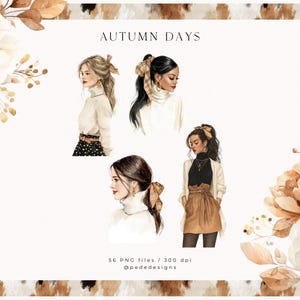 May include: Watercolor illustration titled "Autumn Days" featuring four women in fall attire. The women are wearing turtlenecks, skirts, and sweaters, with bows in their hair. The image includes floral accents and the text "56 PNG files / 300 dpi @pededesigns."