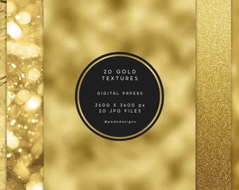 May include: A collection of twenty gold digital paper textures featuring various metallic finishes including foil, glitter, and bokeh effects. A central black circular label displays the text 20 GOLD TEXTURES DIGITAL PAPERS 3600 X 3600 px 20 JPG FILES @pededesigns.
