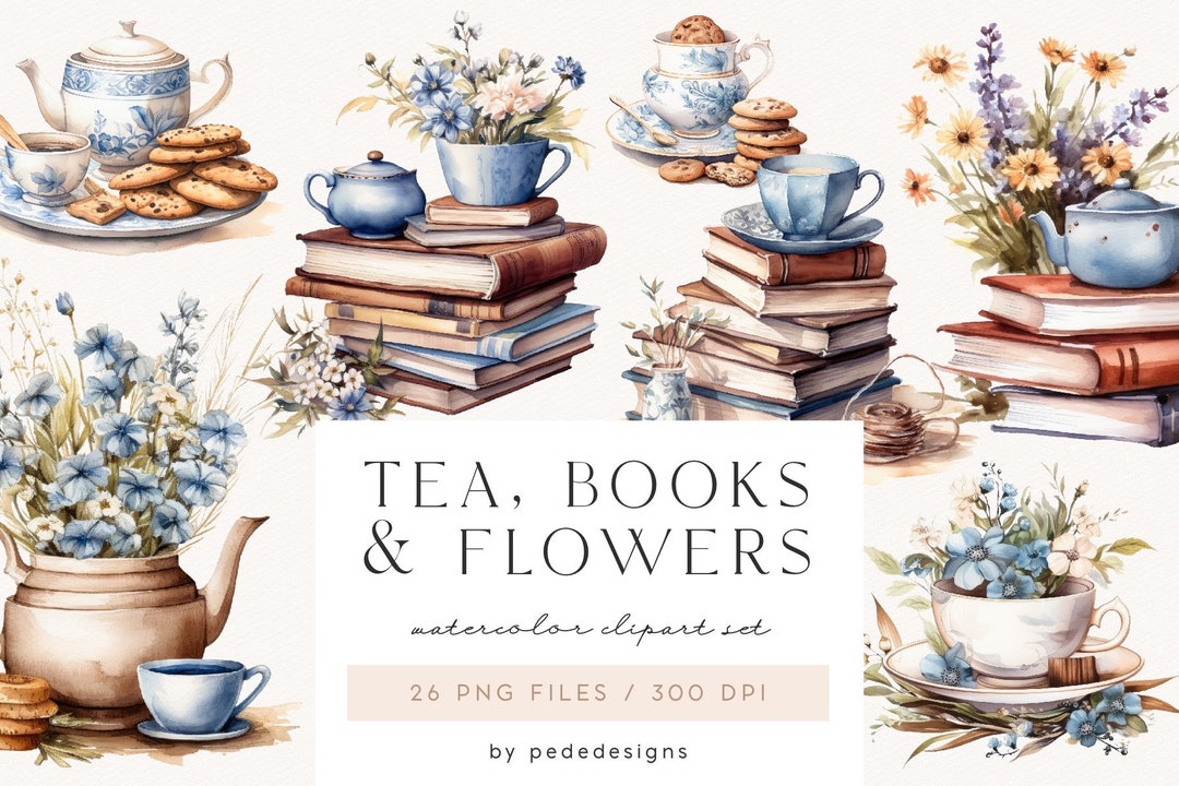 Tea, Books & Flowers, Watercolor Books Clipart, Floral Clipart, Reading ...