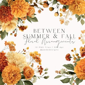 Può includere: Composizione floreale ad acquerello con fiori arancioni, gialli e rossi e foglie verdi. Il testo "BETWEEN SUMMER & FALL Floral Arrangements" è visualizzato. L'immagine include 10 file PNG a 300 dpi.