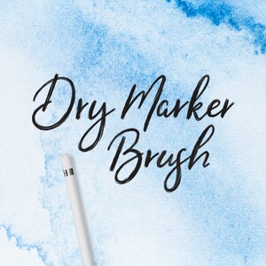 May include: Dry Marker Brush written in black cursive script on a light blue watercolor background. A white stylus is in the lower left corner of the image.
