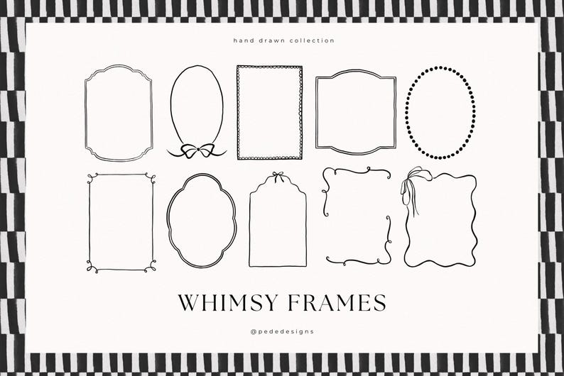 May include: A collection of whimsical frame designs in black line art on a white background. The frames vary in shape, including rectangles, ovals, and ornate borders. The text "WHIMSY FRAMES" is displayed below the frames, with the artist's name at the bottom.