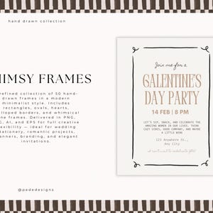 May include: A digital art print featuring a Galentine's Day party invitation and text that reads "Whimsy Frames". The invitation is in a minimalist style with a black border and decorative elements.