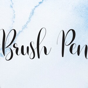 May include: Brush Pen written in cursive script on a light blue watercolor background with a white stylus.