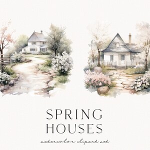 Op de afbeelding: Watercolor clipart set met twee lentehuizen. E&eacute;n huis heeft een stenen pad, de andere een houten hek. Beide zijn omgeven door groen en bloeiende bomen. De tekst "SPRING HOUSES" staat onder de afbeeldingen, met "watercolor clipart set" eronder.