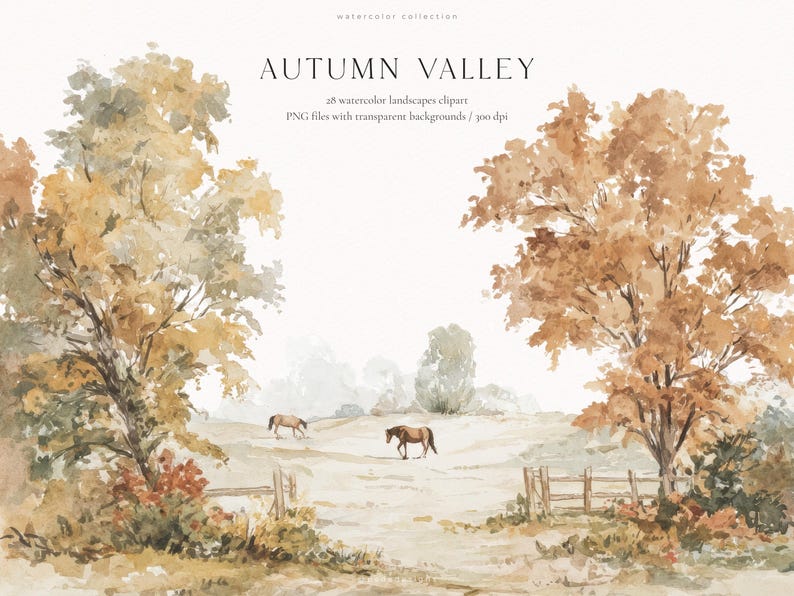 以下が含まれることがあります： AUTUMN VALLEYと題された水彩画の風景イラスト。オレンジと黄色の葉を持つ大きな木々に囲まれた野原に2頭の馬が描かれています。テキストは「watercolor collection, AUTUMN VALLEY, 28 watercolor landscapes clipart, PNG files with transparent backgrounds / 300 dpi」と記載されています。