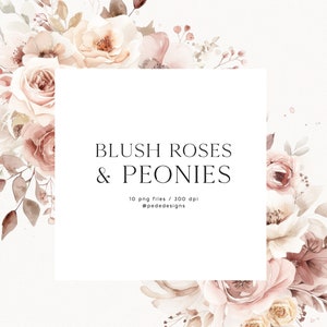 Blush Rosen & Pfingstrosen, Aquarell Blumen, Rose Blumen Clipart, Hochzeitsstrauß Clipart, vorgefertigte Blumenarrangements, Rahmen, Download