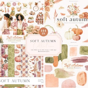 May include: A digital graphic design collection titled Soft Autumn, featuring watercolor illustrations of pumpkins, floral arrangements, autumn foliage, and people. The set includes 144 items, 132 PNG files, 12 JPG files, and 18 abstract paint strokes.