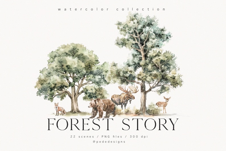 K&ouml;nnte beinhalten: Aquarell-Illustration einer Waldszene mit einem Elch, einem B&auml;ren, einem Fuchs und einem Reh. Die Illustration tr&auml;gt den Titel "Forest Story" und enth&auml;lt den Text "22 Szenen / PNG-Dateien / 300 dpi @pededesigns".