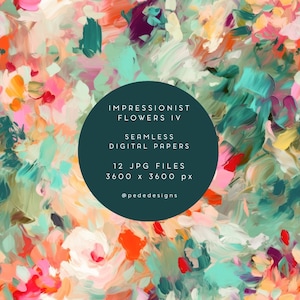 Abstrakte Impressionist Blumen, digitales Papier Pack, abstraktes nahtloses Papier, Frühlingsmuster, floraler Hintergrund, Impressionismus, download