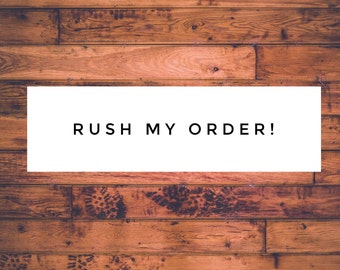 Rush my order
