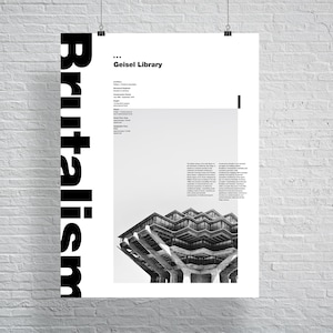 May include: A poster with the word "Britalism" in large black letters on the left side. The poster features a black and white photograph of the Geisel Library, with architectural details and text.