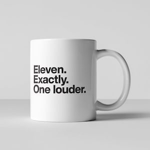 Spinal Tap These Go To Eleven nigel tufnel quote heavy metal coffee mug rock and roll movies music funny Helvetica typographic tea black