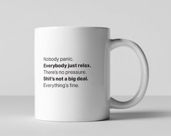 Nobody Panic, Coffee, Tea, Typographic, Mug, Fun, Funny, Kitchen, Home Decor, Gift, Rainbow, But First Coffee, Cup, Quote, Graphic