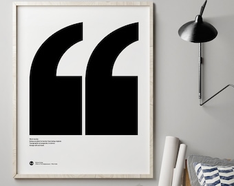 May include: A black and white typography poster with a quote mark symbol. The text on the poster reads "Work harder.  There's nothing harder than being original. Typographic propaganda, in stores. Design with soul."