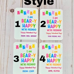May include: Four Valentine's Day cards with a white background and colorful text. Each card features a number, the phrase "I AM BEAR-Y HAPPY," and a message. The cards are decorated with gummy bear illustrations and the word "Style" is at the top.