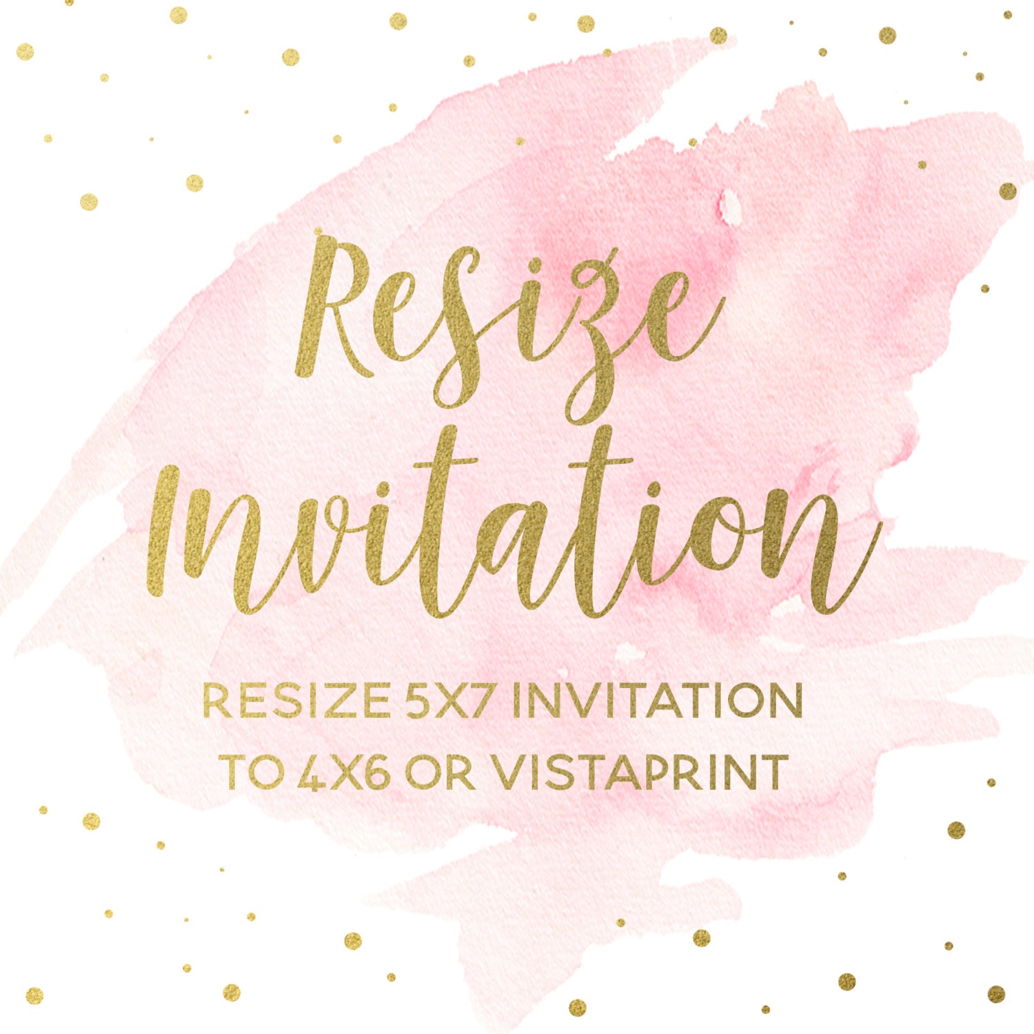 resize invitation turn 5x7 invitation into 4x6 invitation make