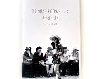 Zine / The Young Ajooma's Guide to Self Care