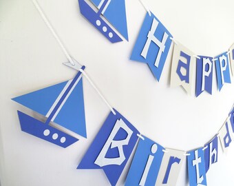 Sail boat Happy Birthday Banner, Sailing Birthday Banner, Nautical Birthday Banner