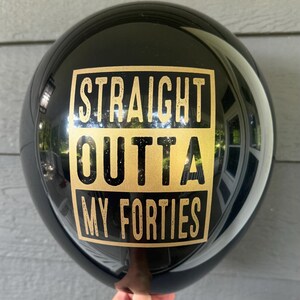 50th Birthday Decorations - Straight Outta My Forties - Fiftieth Party Decor - 50th Party Balloons, Black Latex , 12 inches