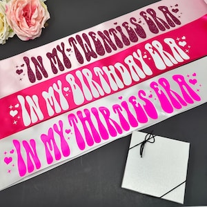 Birthday Sash Custom - Birthday Girl Sash - In My Custom Era Party Accessory