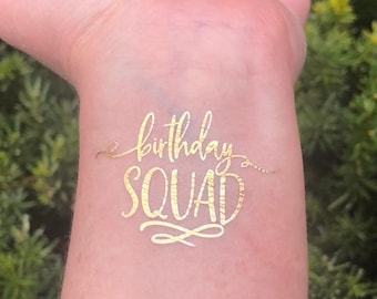 Gold Foil Birthday Squad Flash Tattoo, Birthday Temporary Tattoo for groups or parties