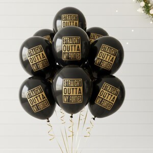 Black latex balloon with gold text that reads Straight outta my forties.  50th Birthday Balloons for a man