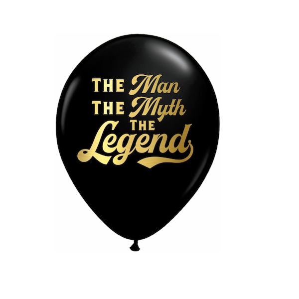 The Man The Myth The Legend, Birthday Balloons, Retirement Balloons for Him, Birthday Party Balloons, Latex Balloons, Retirement Balloons