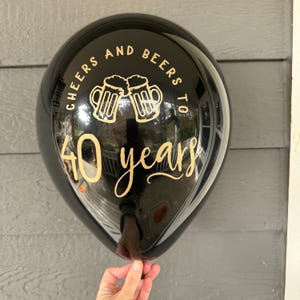 Palloncini per il 40° compleanno - Cin cin e birre per i 40 anni - Palloncini in lattice da 12 pollici - Neri o bianchi con scritta metallizzata oro