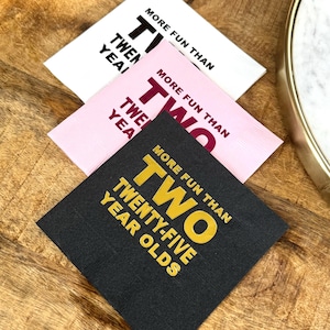 50th Birthday Napkins - More Fun Than Two 25 Year Olds - Foil Stamped Party Decor