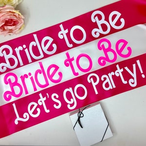 Lets Go Party Sash, Bride to Be Sash, Bachelorette Sash, Bachelorette Party Sash, Hen Party Sash, Bride Sash, Bridal Sash, Hot Pink Sash