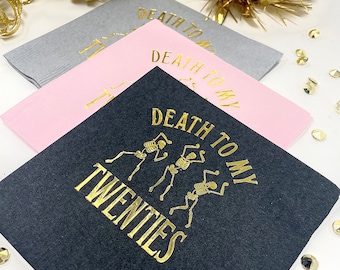 Death to My Twenties Cocktail Napkins — 30th Birthday Foil Stamped Skeleton Party Decor