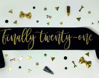 Finally Twenty-One Sash: 21st Birthday Party Accessory - Satin