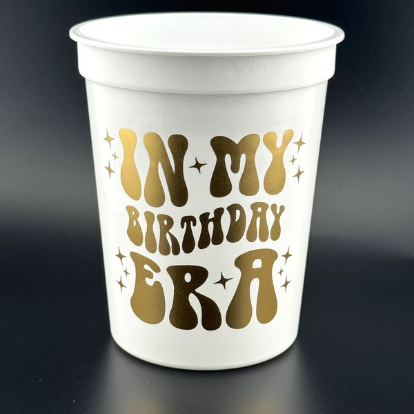 In My Birthday Era, Birthday Party Cups for Her, White, Hot Pink, 16 Ounce Stadium Cups, Birthday Era Theme, Gold Metallic Font