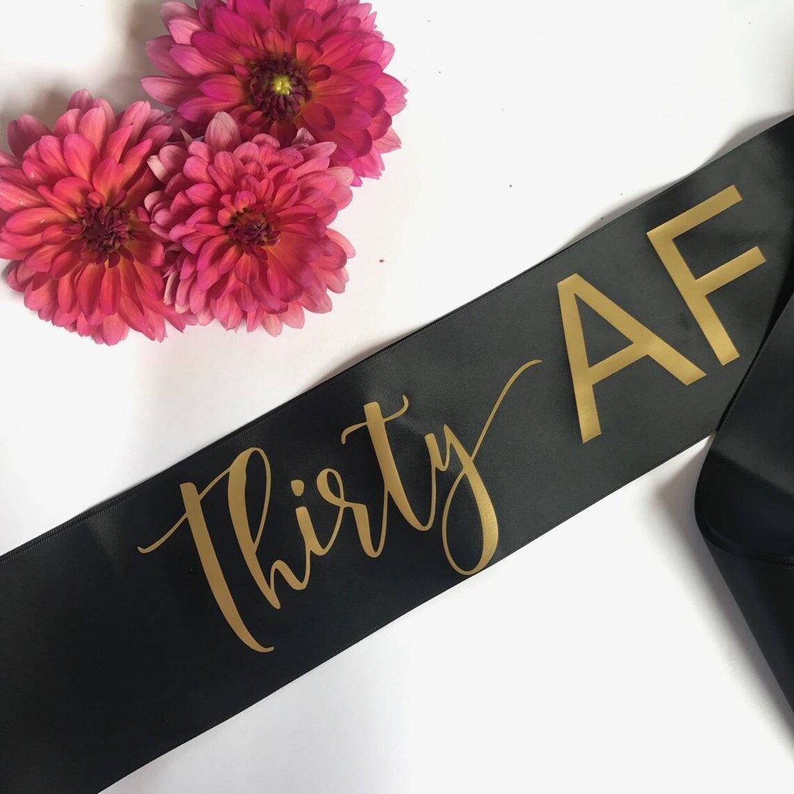 Thirty Af Sash 30th Birthday Dirty 30 30 And Thirsty Dirty Etsy
