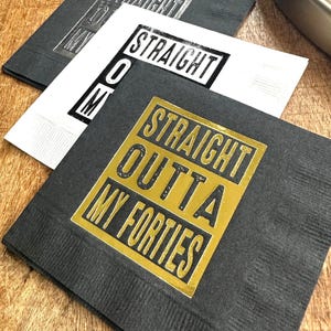 Straight Outta My Forties - 50th Birthday Napkins - 3-Ply Foil-Stamped Cocktail Napkins – Perfect for 50th Birthday Parties
