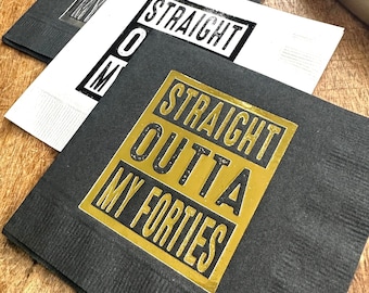 Straight Outta My Forties 50th Birthday Napkins | Foil-Stamped Cocktail Party Supplies | 3-Ply, Elegant Birthday Decorations for Men & Women