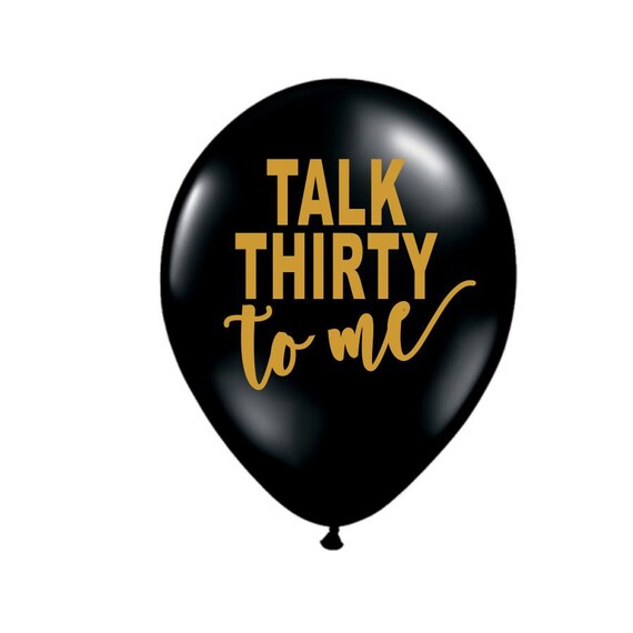 Talk Thirty To Me Dirty 30 30th Birthday Party 30th Etsy