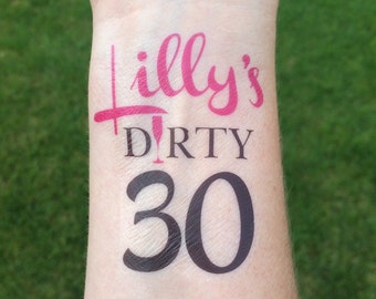Dirty 30, Dirty Thirty, Faux tatouage, Tatouage temporaire, Faveur de fête d’anniversaire, Cadeau de fête d’anniversaire, Soirée filles, Champagne, Faveur de fête