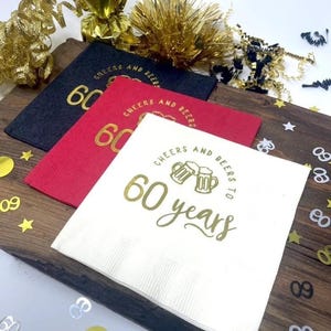 Cheers And Beers To 60 Years, 60th Birthday Cocktail Napkins, Hot Foil Stamped, Multiple Color Options