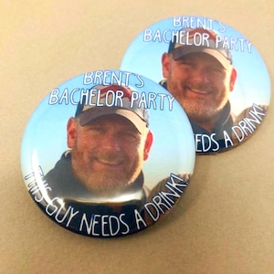 Bachelor Party Swag - Custom Face Buttons for Groom and Best Man - Unique Bachelor Party Pins & Groom Gift Idea